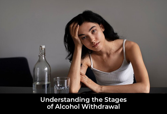 What are the Stages of Alcohol Withdrawal