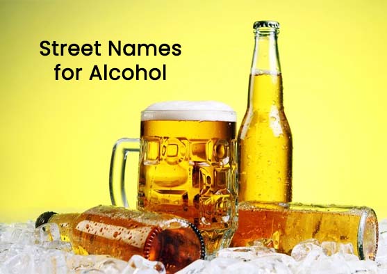 street names for alcohol