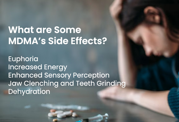 MDMA’s Side Effects